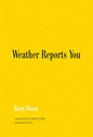 Roni Horn: Weather Reports You - Paperback