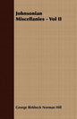 Johnsonian Miscellanies - Vol II - Paperback