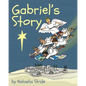 Gabriel's Story - Paperback