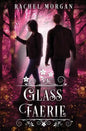 Glass Faerie - Paperback