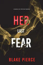 Her Last Fear (A Rachel Gift FBI Suspense Thriller-Book 4) - Paperback