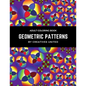 Adult Coloring Book: Geometric Patterns - Paperback