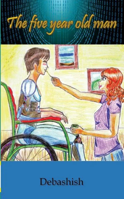 The Five Year Old Man - Paperback