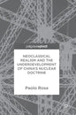 Neoclassical Realism and the Underdevelopment of China's Nuclear Doctrine - Hardcover