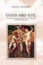 Good and Evil: An individual interpretation of The Secret Doctrine by Helena P. Blavatsky - Paperback
