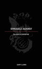 Struggle Against: The Story of 500$Fine - Paperback
