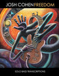 Josh Cohen - Freedom Solo Bass Transcriptions - Paperback
