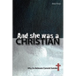 And She Was a Christian: Why Do Believers Commit Suicide? - Paperback