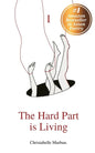 The Hard Part is Living: Poems about falling in love with life again - Paperback