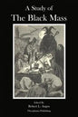 A Study of the Black Mass - Paperback