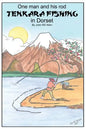 One man and his rod - Tenkara Fishing in Dorset - Paperback