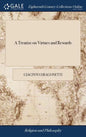 A Treatise on Virtues and Rewards - Hardcover