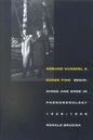 Edmund Husserl and Eugen Fink: Beginnings and Ends in Phenomenology, 1928-1938 - Paperback