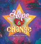 Hope and Change - Hardcover