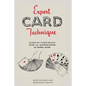 Expert Card Technique: Close-Up Table Magic - Paperback
