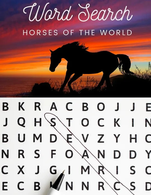 Word Search: Horses of the World: Large Print Word Search Puzzle Book for Equine Enthusiasts - Paperback