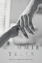 Mommie Tells - Paperback