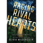 Raging Rival Hearts - Hardcover
