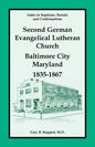 Index to Baptisms, Burials and Confirmations, Second German Evangelical Lutheran Church, Baltimore City, Maryland, 1835-1867 - Paperback