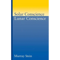 Solar Conscience Lunar Conscience: An Essay on the Psychological Foundations of Morality, Lawfulness, and the Sense of Justice - Paperback