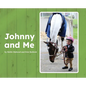 Johnny and Me - Hardcover
