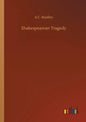 Shakespearean Tragedy - Paperback