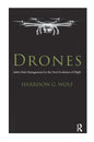 Drones: Safety Risk Management for the Next Evolution of Flight - Paperback