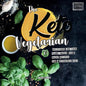 The Keto Vegetarian: 101 Delicious Low-Carb Plant-Based, Egg & Dairy Recipes For A Ketogenic Diet (Recipe-Only Edition), 2nd Edition - Paperback