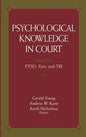 Psychological Knowledge in Court: Ptsd, Pain, and Tbi - Hardcover