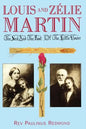 Louis and Zelie Martin: The Seed and Root of the Little Flower - Paperback