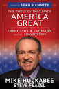 The Three Cs That Made America Great: Christianity, Capitalism and the Constitution - Paperback