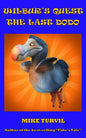 Wilbur's Quest: The Last Dodo - Paperback