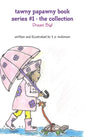 Tawny Papawny Book Series #1 - The Collection - Dream Big! - Hardcover