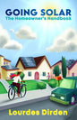 Going Solar The Homeowner's Handbook - Paperback