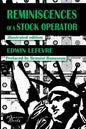 Reminiscences of a Stock Operator: The American Bestseller of Trading Illustrated by a French Illustrator - Paperback