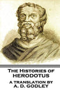 The Histories of Herodotus, A Translation By A.D. Godley - Paperback