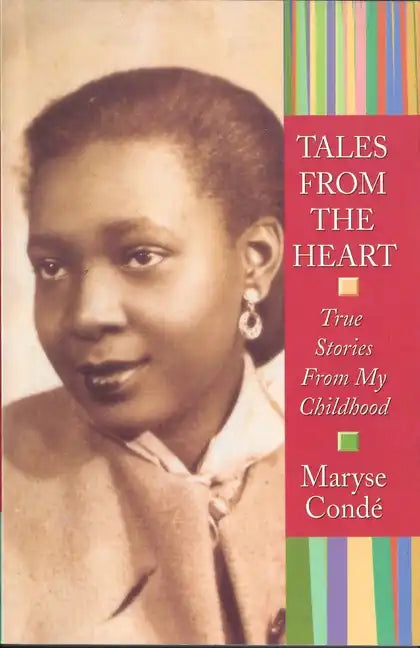 Tales from the Heart: True Stories from My Childhood - Paperback