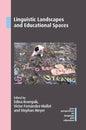 Linguistic Landscapes and Educational Spaces - Paperback