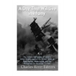 A Day That Will Live in Infamy: The History and Legacy of Japan's Initial Attacks against the United States at Pearl Harbor, Wake Island, and the Phil - Paperback