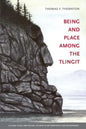 Being and Place among the Tlingit - Paperback