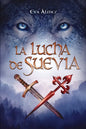La lucha de Suevia.: una familia marcada por un conflicto milenario. - Paperback