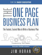 The One Page Business Plan for the Busy Executive: The Fastest, Eaiest Way to Write a Business Plan - Paperback