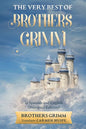 The Very Best of Brothers Grimm In Spanish and English (Translated) - Paperback