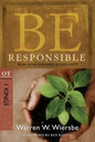 Be Responsible (1 Kings): Being Good Stewards of God's Gifts - Paperback