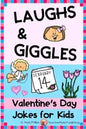 Valentine's Day Jokes for Kids: Share Some Laughs with Friends! - Paperback