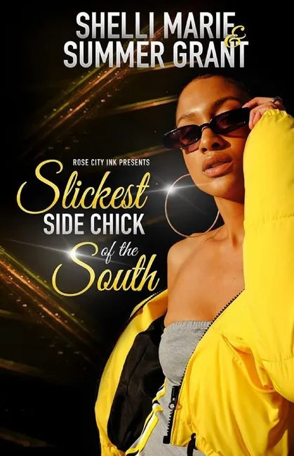 Slickest Side Chick of the South - Paperback