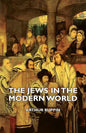 The Jews in the Modern World - Paperback