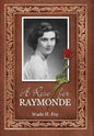 A Rose for Raymonde - Hardcover