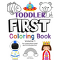 Toddler First Coloring Book, Volume 1: for Preschool and Pre-Kindergarten - Paperback