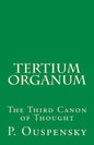 Tertium Organum: The Third Canon of Thought - Paperback